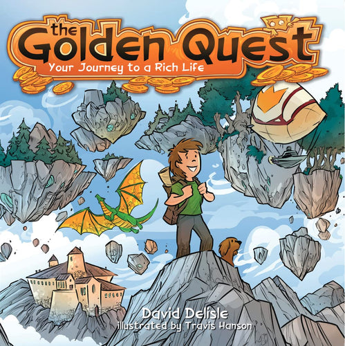 The Golden Quest: Your Journey to a Rich Life