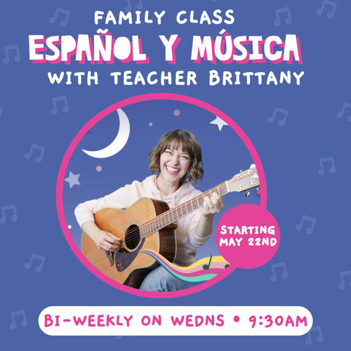Español y Música with Teacher Brittany 6/5