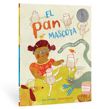 Load image into Gallery viewer, The Bread Pet: A Sourdough Story / El pan mascota