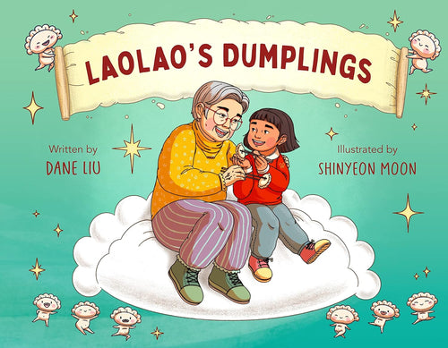 Laolao's Dumplings By Dane Liu