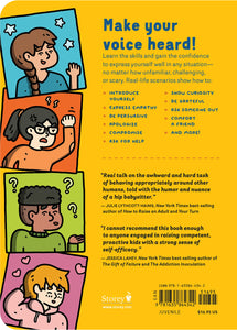 What Can I Say?: A Kid's Guide to Super-Useful Social Skills to Help You Get Along and Express Yourself; Speak Up, Speak Out, Talk about Hard Things, and Be a Good Friend