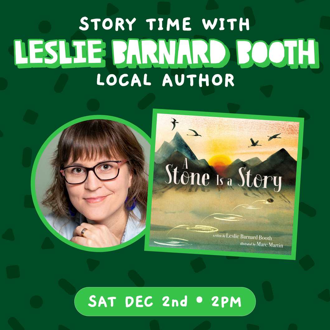 A Stone Is A Story Story Time with Local Author Leslie Barnard Booth