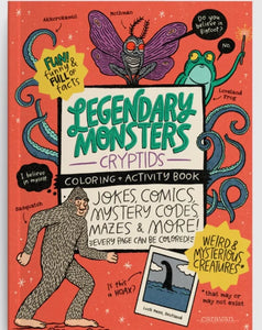 Legendary Monsters: Cryptids Coloring + Activity Book