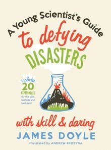 Young Scientist's Guide to Defying Disasters with Skill