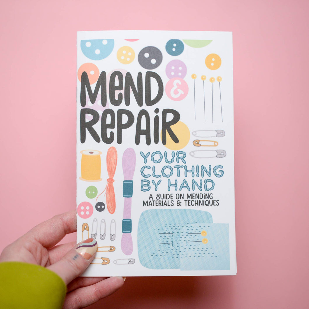 'Mend  + Repair Your Clothing by Hand' Zine