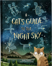 Load image into Gallery viewer, A Cat&#39;s Guide to the Night Sky