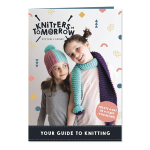 Learn to Knit Kit - Knitters of Tomorrow